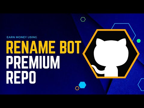 How To Earn Money Using Rename Bot Premium Repo | Explained | English | WebX Bots