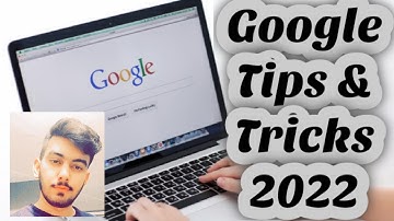 10 Useful Google Tips & Trick You Must Know in 2022 !