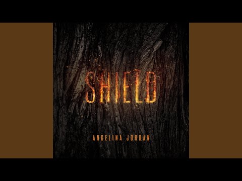Shield - Angelina Jordan
