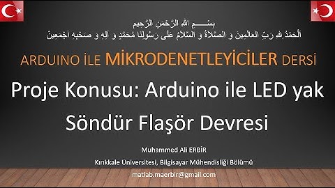 Muhammed Ali Erbir, mikro dersi ödevi: arduino led yak söndür flaşör devresi