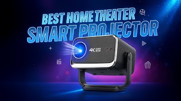 Best Home Theater Smart Projector 1080p + 4K Support