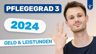 Pflegegrad 3 aktuell (2024): Geld, Leistungen & Ansprüche nach der Pflegereform