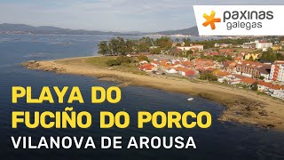Playa do Fuciño do Porco - Vilanova de Arousa