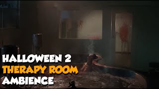 🎃 Halloween 2: Therapy Room | HORROR AMBIENCE