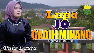 DENDANG MINANG - LUPO JO GADIH MINANG - PUJA LAURA ( official music video )