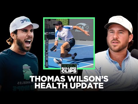 Thomas Wilson’s Health Update: The Fight Beyond Pickleball