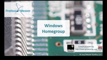 Windows Homegroup - CompTIA A+ 220-802: 1.6