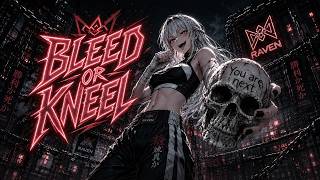 Nightcore - Bleed Or Kneel | Romeo