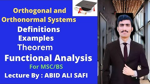 Orthogonal and Orthonormal Systems || Definitions || Examples|| Theorem in Urdu/Hindi