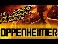 OPPENHEIMER 10 curiosità sul nuovo film diretto da Christopher Nolan sul padre della bomba atomica!