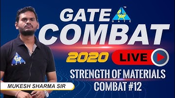 STRENGTH OF MATERIALS COMBAT #12... for GATE 2020