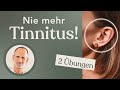 Tinnitus loswerden 👂 Warum genau diese 2 Übungen helfen können