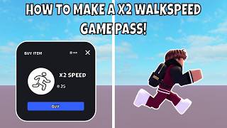 How To Make a x2 WalkSpeed Game Pass - Roblox Studio