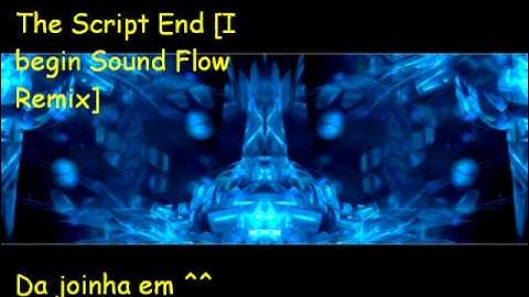 The Script end where[ I Begin Sound Flow Remix]