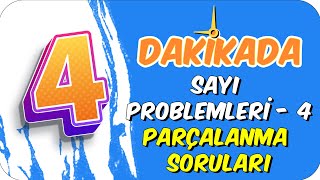 4Dkda Sayi Problemleri 4 - Parçalanma Sorulari