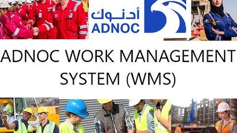 ADNOC Work Management System (WMS) Part-1