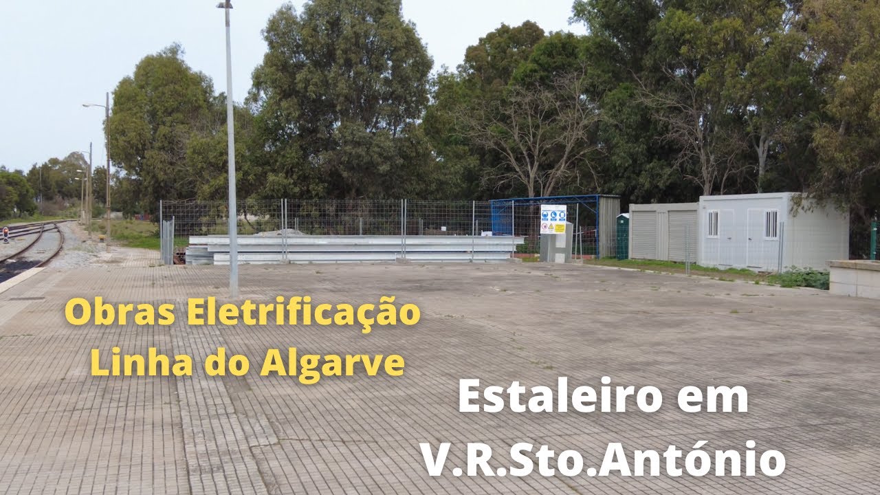 ⁴ᴷ⁶⁰ Obras de Eletrificação da Linha do Algarve | Fevereiro