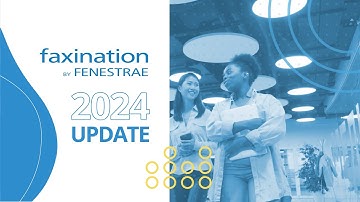 Faxination 2024 by Fenestrae: A New Era of Digital Communications