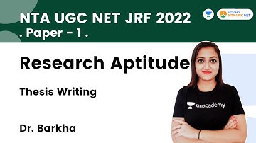 Research Aptitude | Thesis Writing | NTA UGC NET JRF 2022 | Dr. Barkha | Let