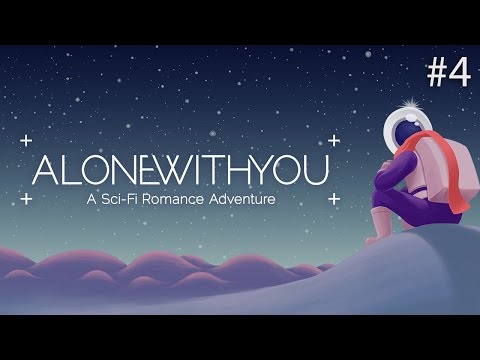 Alone With You (Ep. 4 – Colony B)