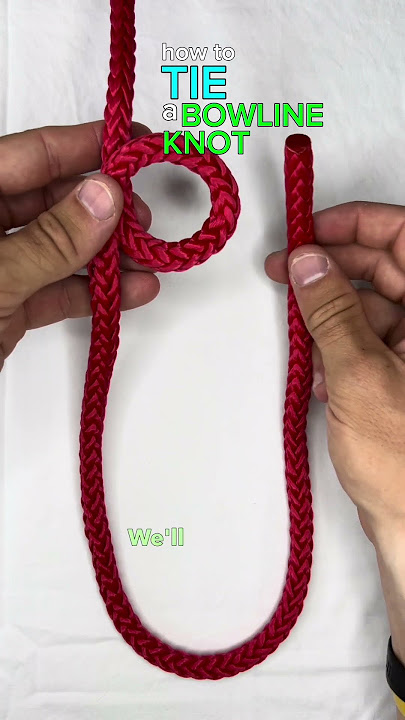 How to TIE a BOWLINE KNOT