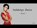 Andien - Indahnya Dunia lirik