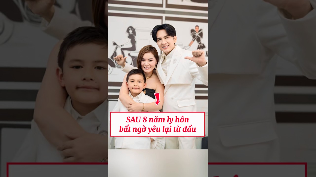 Đan trường yêu lại từ đầu sau 8 năm ly hôn 