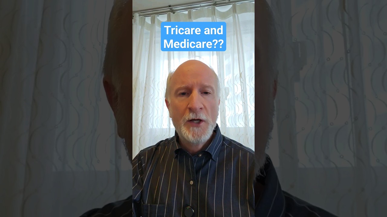 Tricare and Medicare? 