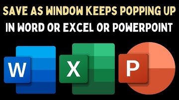 How to FIx Save As Window Keeps Popping Up in Word or Excel or PowerPoint on Windows 11