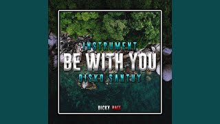 INST - DJ BE WITH YOU DISKO SANTUY
