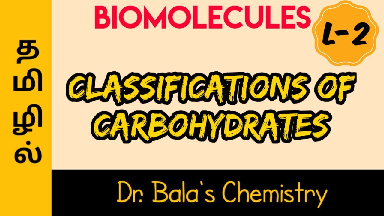 Classifications of Carbohydrates in Tamil NEET JEE CLASS 12