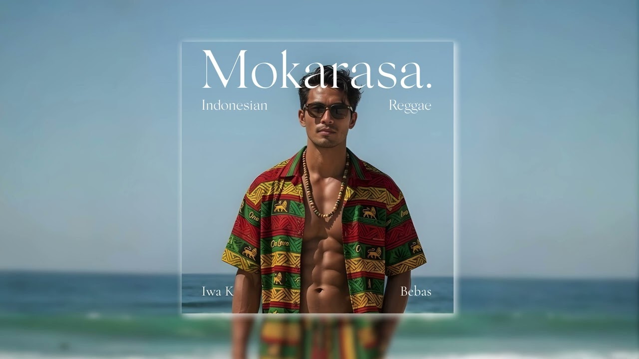 Iwa K - Bebas Reggae Cover | Mokarasa.