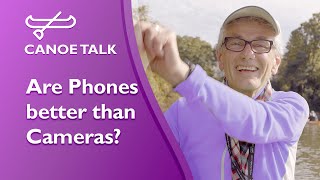 Are phones better than cameras?  (in a canoe)