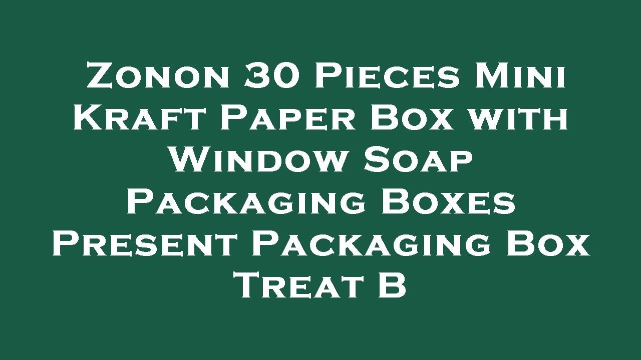 Zonon 30 Pieces Mini Kraft Paper Box with Window Soap Packaging Boxes ...
