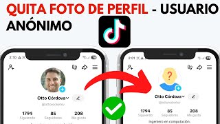 Cómo quitar tu foto de perfil en TikTok