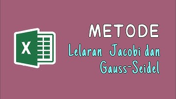 Metode Lelaran Jacobi dan Gauss-Seidel