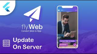 Fly Web - Update From an Older Version - Flutter Web to App screenshot 2