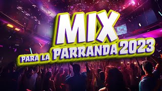 MIX PARA LA PARRANDA 2023