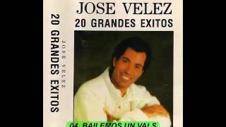 José Vélez - Bailemos Un Vals