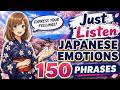 【Passive Listening】150 Must-Know Japanese Phrases for Expressing Your Feelings