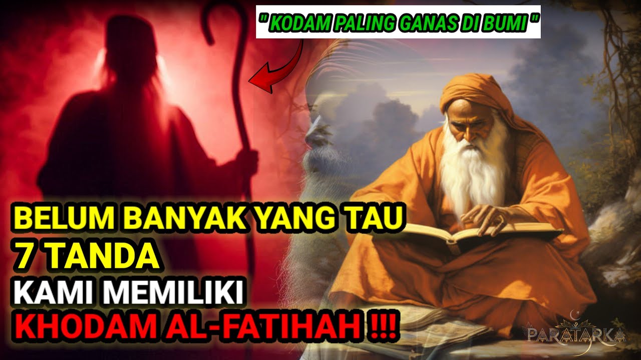 JANGAN SAMPAI TIDAK SADAR ❗ BISA JADI ANDA PEMILIK KHODAM AL-FATIHAH , SIMAK TANDA TANDANYA