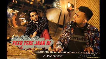 Peer Tere Jaan Di | A Cover Song | Gurdas Maan