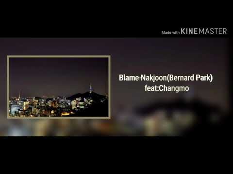 NakJoon-Blame (feat:Changmo) [Myanmar,Romanization]