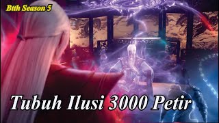 BTTH SEASON 5 EPISODE 95 SUB INDO  _ Tubuh Ilusi 3000 Petir Xiao Yan, Clon Jurus Kage Bunsin Naruto