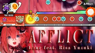 Afflict / Laur feat.Risa Yuzuki【創作譜面】【TJAPlayer3-Develop】