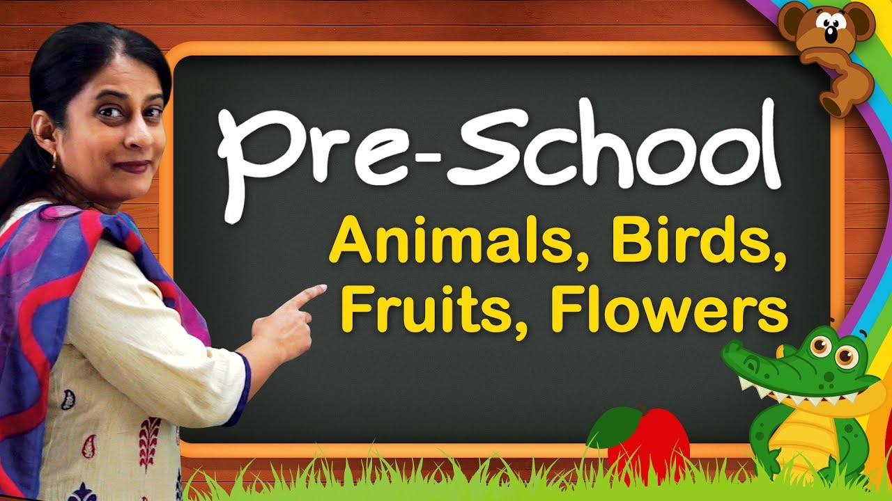 Pre School Learning For Kids  Animals Birds Animal Sounds Fruits Flowers Vegetables
