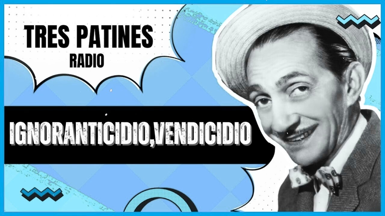 TRES PATINES RADIO _ IGNORANTICIDIO,VENDICIDIO #trespatinesradio #latremendacorte2025