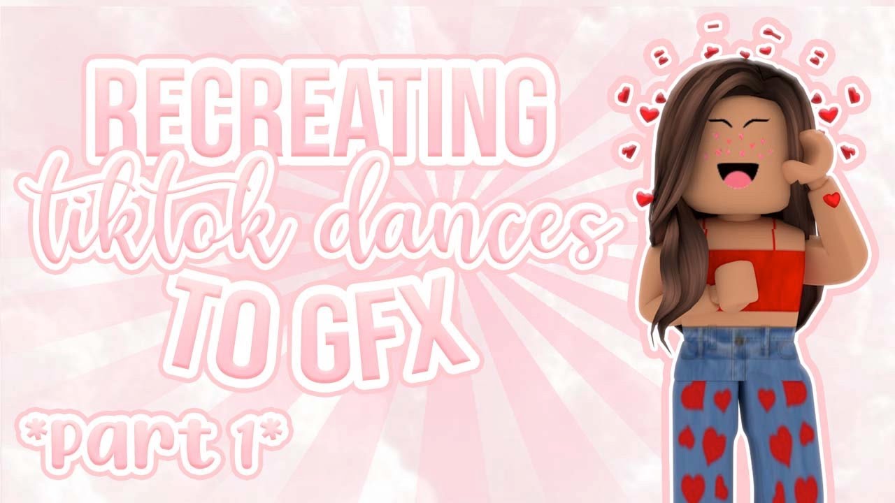 Recreating Tiktok Dances To Roblox Gfx Pt 1 Speed Gfx Animation Adriecookie Youtube - roblox dance gfx