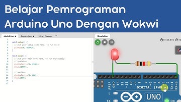 Belajar Pemrograman Arduino Uno Dengan Wokwi
