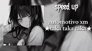 automotivo xm~taka-taka-taka-ta ★(speed up)★